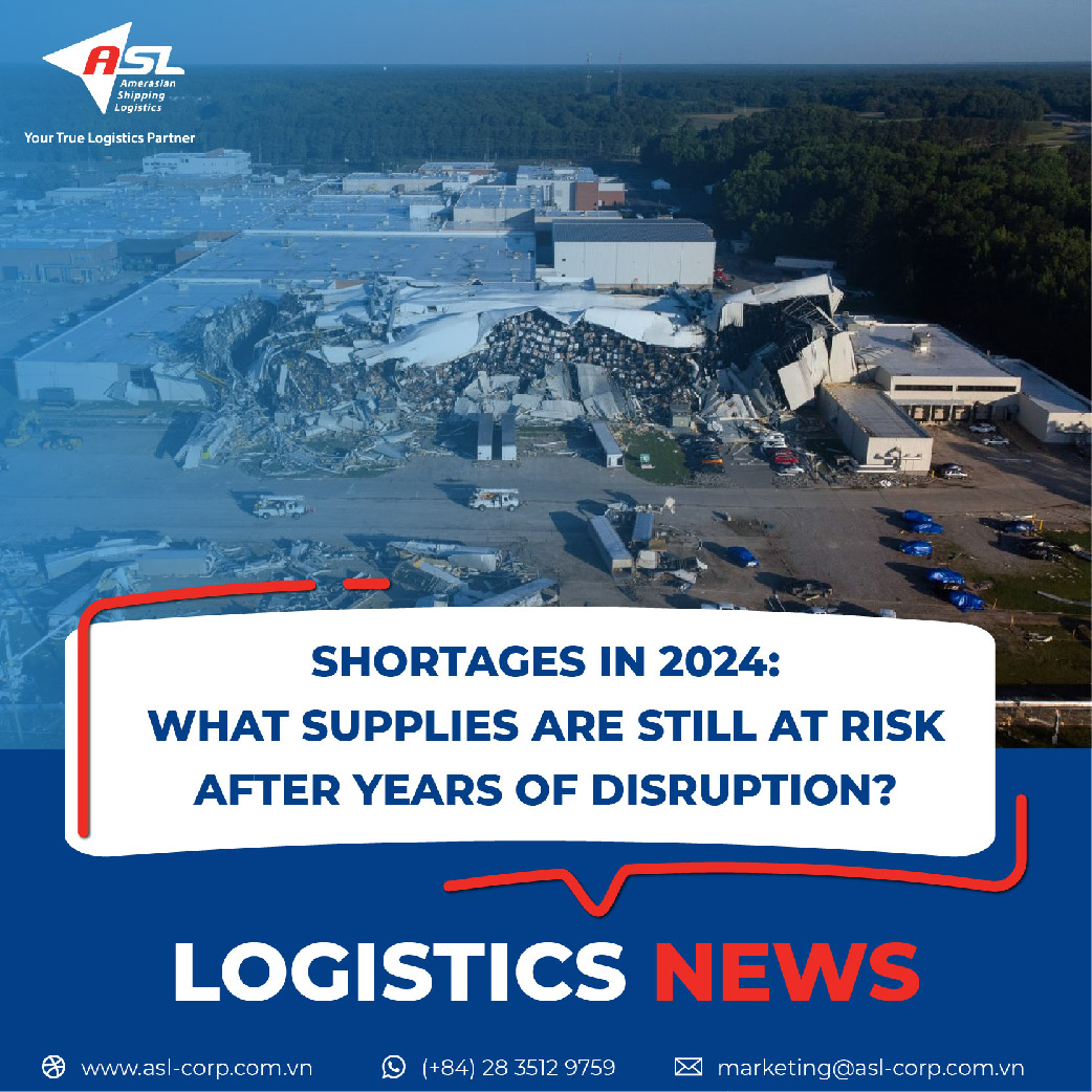 SHORTAGES IN 2024: WHAT SUPPLIES ARE STILL AT RISK AFTER YEARS OF DISRUPTION?